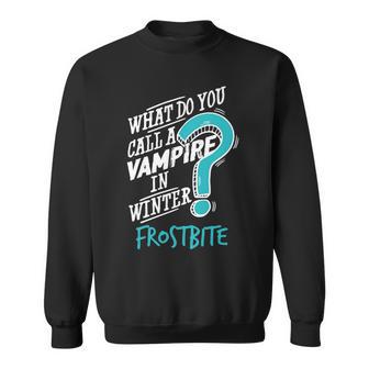 Vampire In Winter Frostbite 92 Trending Shirt Sweatshirt | Favorety