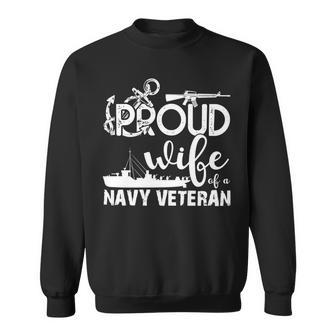 Veteran Veterans Day Proud Wife Of A Navy Veteran 344 Navy Soldier Army Military Sweatshirt - Monsterry