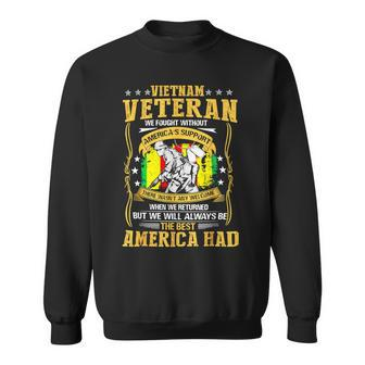 Veteran Veterans Day Vietnam Veteran We Fought Without Americas Support 95 Navy Soldier Army Military Sweatshirt - Monsterry