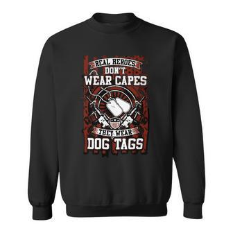 Veteran Veterans Day Vintage Style Real Here Were Dog Tags155 Navy Soldier Army Military Sweatshirt - Monsterry