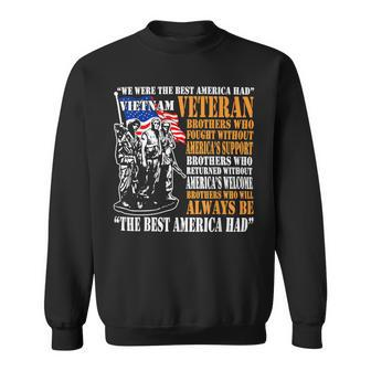 Veteran Veterans Day We Were The Best America Had Vietnam Veteran 155 Navy Soldier Army Military Sweatshirt - Monsterry
