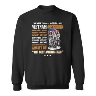 Veteran Vietnam Veteran The Best America Had Proud 110 Navy Soldier Army Military Sweatshirt - Monsterry