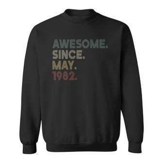 Vintage 40Th Birthday Awesome Since May 1982 40 Years Old Sweatshirt | Mazezy CA