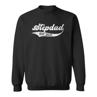 Vintage Fathers Day Promoted To Step Dad Est 2021 Father Sweatshirt | Mazezy