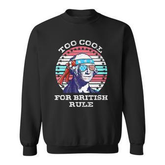 Vintage George Washington Too Cool For British Rule Sweatshirt | Mazezy