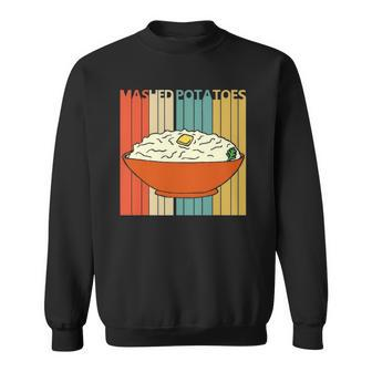 Vintage Mashed Potatoes United Kingdom Cuisine Sweatshirt | Mazezy