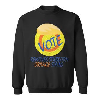 Vote Removes Stubborn Orange Stains 902 Shirt Sweatshirt | Favorety AU