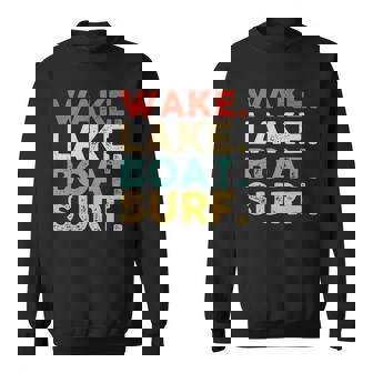 Wake Surfing Wake Surf Wake Surfing Rope Wake Surfboards Sweatshirt | Mazezy