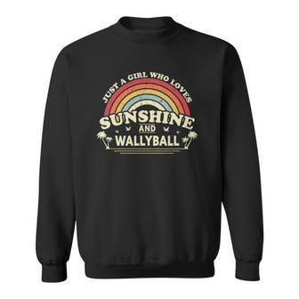Wallyball A Girl Who Loves Sunshine And Wallyball Sweatshirt | Mazezy