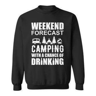 Weekend Forecast Camping With A Chance 21 Shirt Sweatshirt | Favorety AU