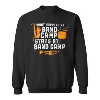 What Happens At Band Camp Stays At Camp Funny Marching Band T Shirt Sweatshirt - Monsterry DE
