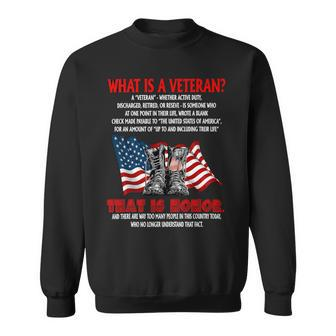 What Is A Veteran America Flag Veteran Boots Veteran T-Shirt Sweatshirt - Monsterry