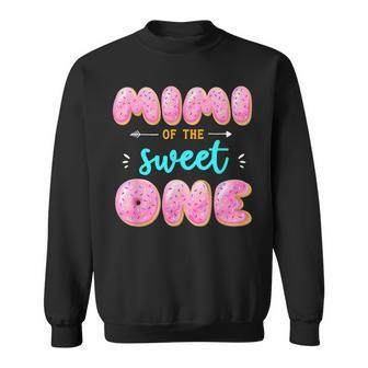 Women Mimi Of Sweet One First Birthday Matching Family Donut Sweatshirt - Seseable