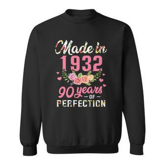 Womens 90Th Birthday Made In 1932 90 Years Of Perfection Sweatshirt | Mazezy