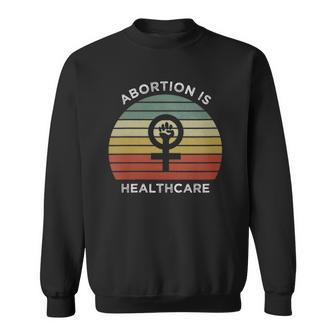Womens Abortion Is Healthcare For Feminist Feminism Pro-Abortion V-Neck Sweatshirt | Mazezy