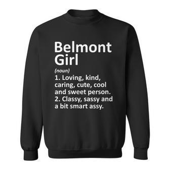 Womens Belmont Girl Nc North Carolina Funny City Home Roots Gift Sweatshirt | Mazezy