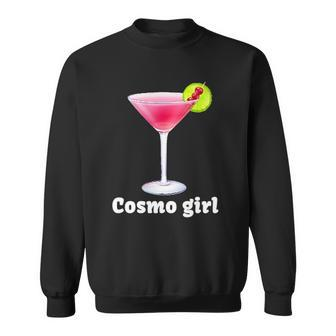 Womens Cosmo Girl Cosmopolitan Drink Cocktail Party Funny Sweatshirt | Mazezy