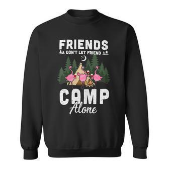 Womens Friends Dont Let Friends Camp Alone Wine Camping Flamingo T Shirt Sweatshirt - Monsterry