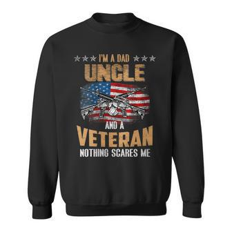Womens Im A Dad Uncle And A Veteran Fathers Day Fun 4Th Of July Sweatshirt - Seseable