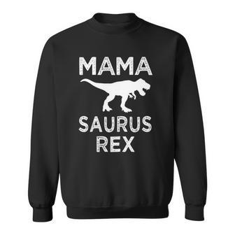Womens Mama Saurus Rex Funnyrex Mommy Party Gift Sweatshirt | Mazezy AU