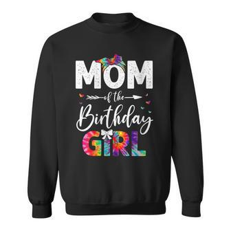 Womens Mb Mom Of The Birthday Girl Mama Mother And Daughter Tie Dye Sweatshirt - Seseable