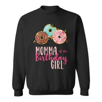Womens Momma Of The Birthday Girl Donut Birthday Party Theme Family Sweatshirt - Seseable