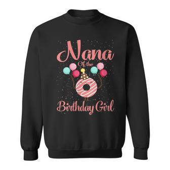 Womens Nana Of The Birthday Girl Donut Matching Family Bday Sweatshirt - Seseable