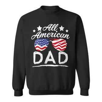 Womens Patriotic All American Dad Father 4Th Of July Dad Sweatshirt - Seseable