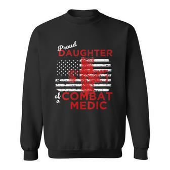 Womens Proud Daughter Of A Combat Medic Distressed Flag Sweatshirt | Mazezy