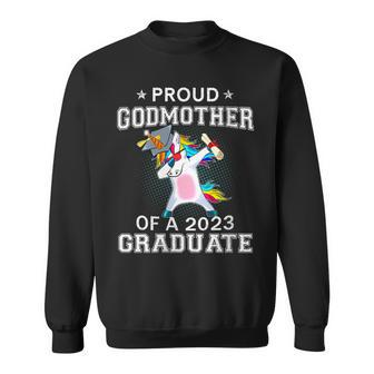 Womens Proud Godmother Of A 2023 Graduate Unicorn Dab Graduation Sweatshirt - Thegiftio