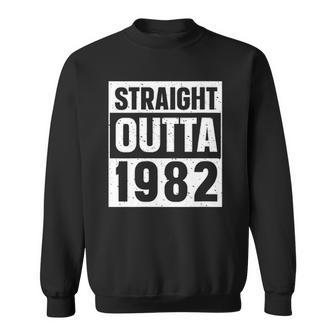 Womens Straight Outta 1982 S 40Th Birthday Born In 1982 Gift Sweatshirt | Mazezy
