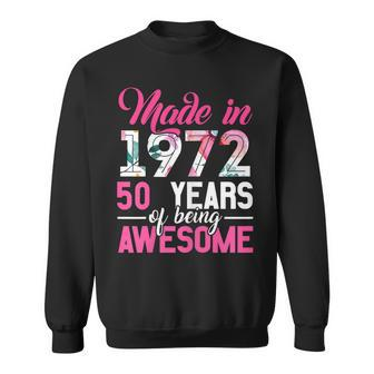 Womens Vintage Birthday Gifts Made In 1972 50 Year Of Being Awesome Sweatshirt - Seseable