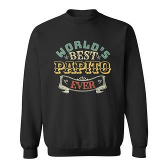 Worlds Best Papito Ever Awesome Papito Sweatshirt | Mazezy AU