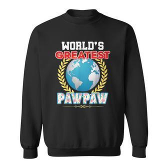 Worlds Greatest Pawpaw On Earth Proud Fathers Day Gift Dad Sweatshirt - Thegiftio UK
