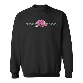 Yoga Sayings T -Breathe Deep Be Peace Sweatshirt - Thegiftio UK