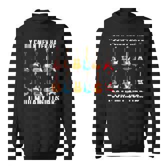 You Can Never Have Too Many Guitars Guitarist Musician Sweatshirt - Thegiftio