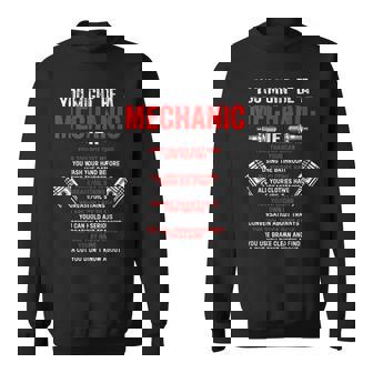 You Might Be A Mechanic Funny Auto Mechanic Dad Mens Sweatshirt - Thegiftio