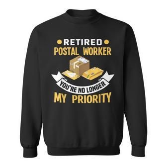 Youre No Longer My Priority Delivery Driver Postal Worker Sweatshirt - Thegiftio UK