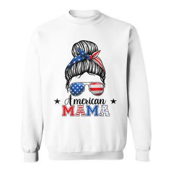 4Th Of July American Mama Messy Bun Mom Life Patriotic Mom Sweatshirt - Seseable