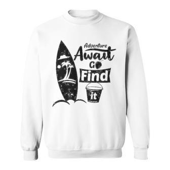 Adventure Await Go Find Itsummer Shirt Travel Tee Adventure Shirts Action Shirt Funny Tees Graphic Tees Sweatshirt | Favorety