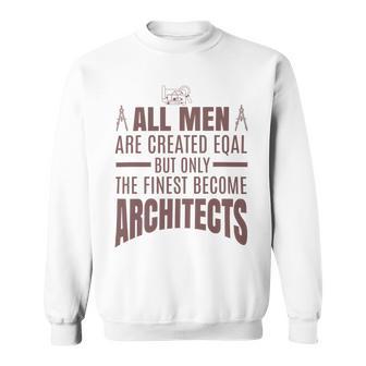 All Men Are Created Eqal But Only Sweatshirt | Favorety DE