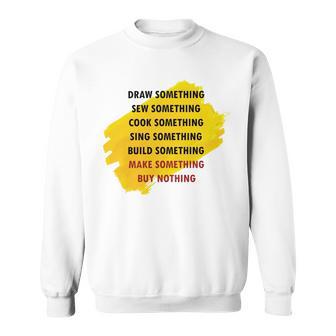 Anti Consumerism Sweatshirt | Favorety AU