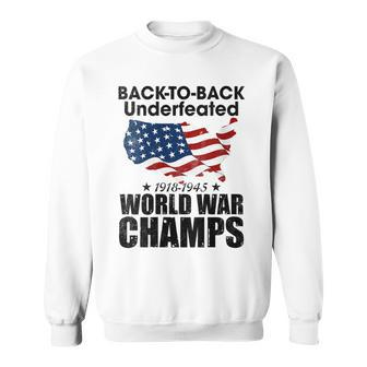Back To Back Undefeated World War Champs Trend Sweatshirt - Seseable