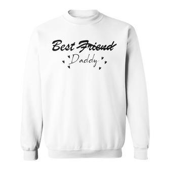 Best Daddy - Fathers Day And Birthday Sweatshirt | Favorety DE