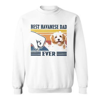 Best Havanese Dad Ever Vintage Father Day Christmas Sweatshirt | Mazezy