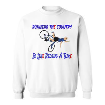 Biden Bike Bicycle Running The Country Is Like Riding A Bike V3 Sweatshirt - Seseable