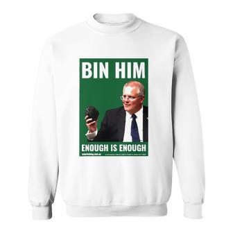Bin Him Enough Is Enough Sweatshirt | Mazezy UK