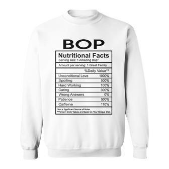Bop Grandpa Gift Bop Nutritional Facts Sweatshirt - Seseable