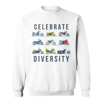 Celebrate Diversity | Motorcycle Biker Motorbike Enthusiasts Sweatshirt - Seseable