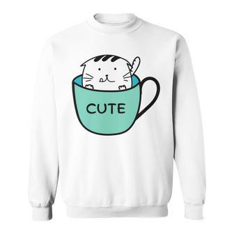 Cute Cat In Mug Sweatshirt | Favorety AU